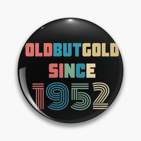 Item preview, Old But Gold 68. Birthday Gift Present for people who are born in 1952 Vintage Retro style  designed and sold by Yenon.