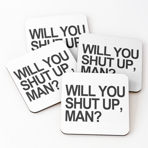 Item preview, Will you SHUT UP, man? (black text) designed and sold by Thelittlelord.