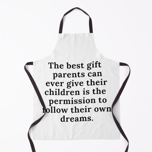 Item preview, Parents - allow children to follow their own dreams. designed and sold by JellyBeenzz.