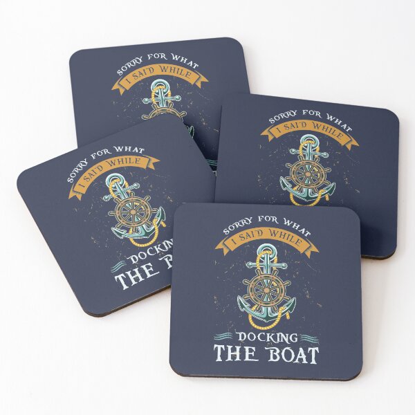 Item preview, Sorry For What I Said While Docking The Boat designed and sold by Bricke.