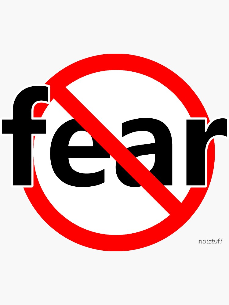 No Fear - Be Brave And Strong by notstuff