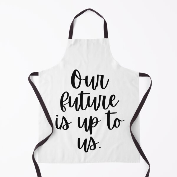 Item preview, Our Future Is Up To Us designed and sold by m95sim.