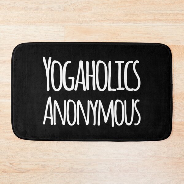 Item preview, Yogaholics Anonymous designed and sold by RiseandShineTee.
