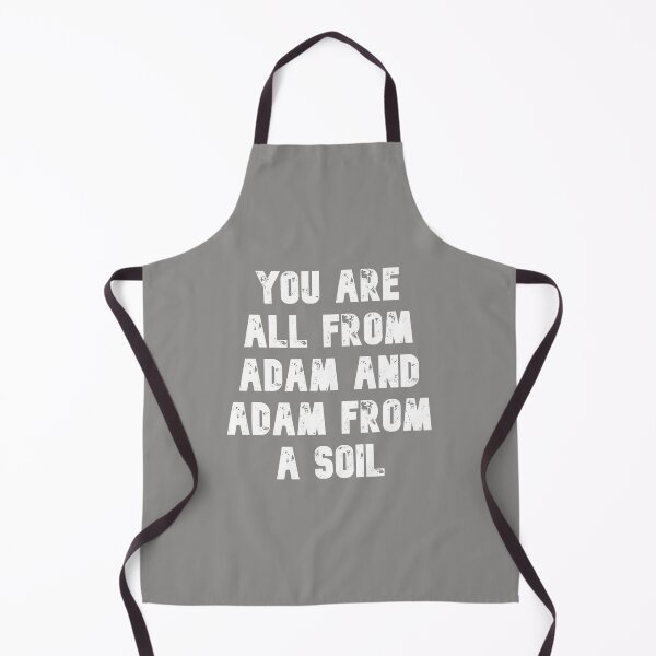 Item preview, You are all from Adam and Adam from a soil. Awesome gift for United Nations day designed and sold by abdelhak2005.