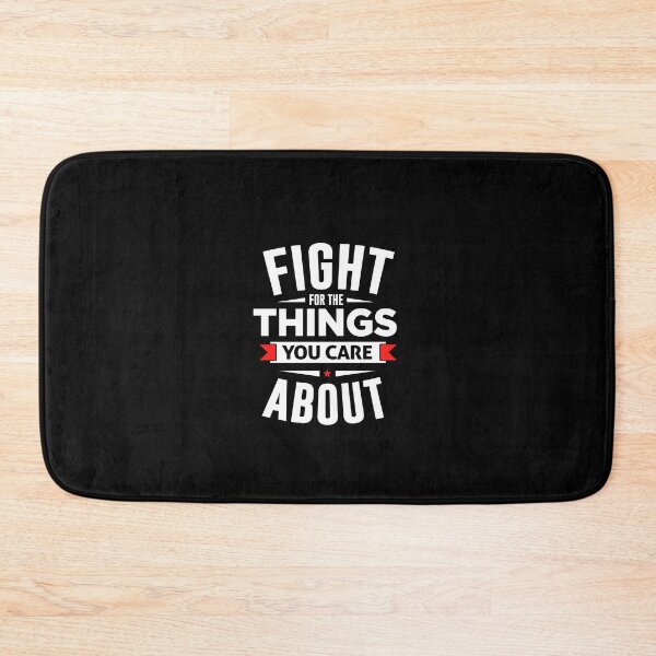 Item preview, Fight for things you care about designed and sold by phassystore.