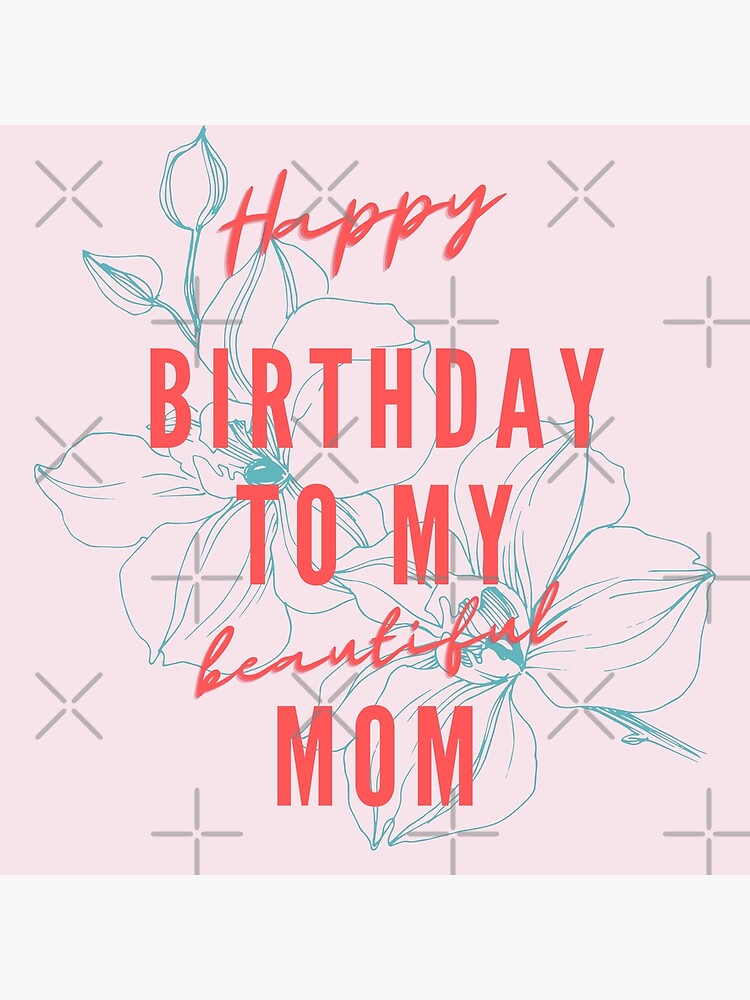 Happy birthday to my beautiful, loving, Mom… the center of our