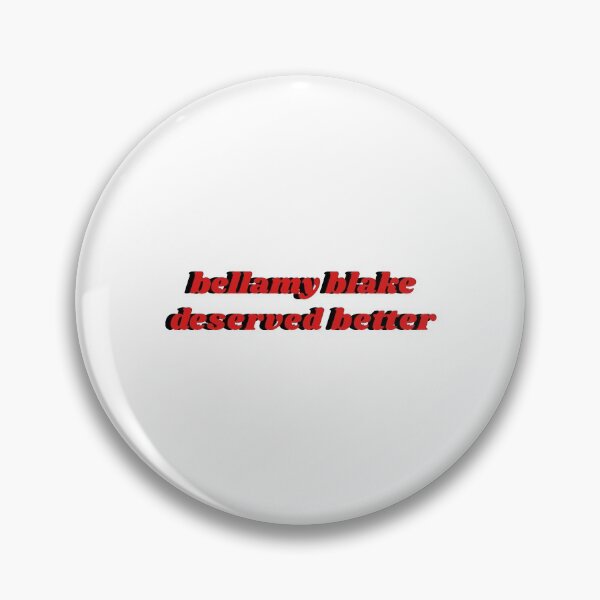 Item preview, Bellamy Blake deserved better designed and sold by rynbower.
