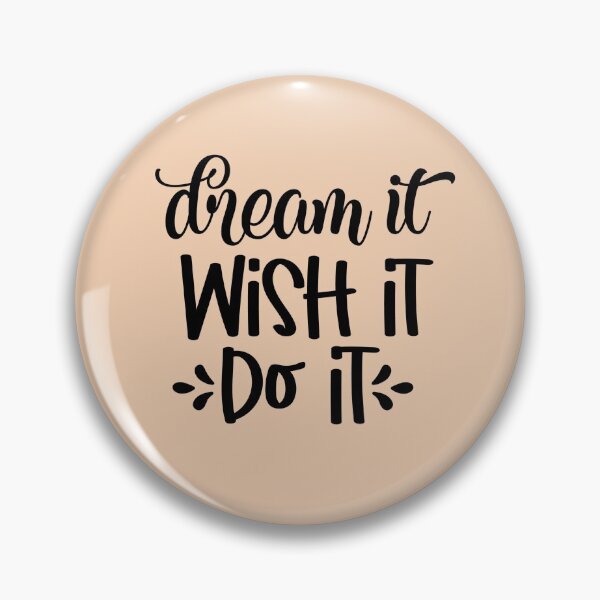 Item preview, Dream it wish it do it  designed and sold by SasKloset.