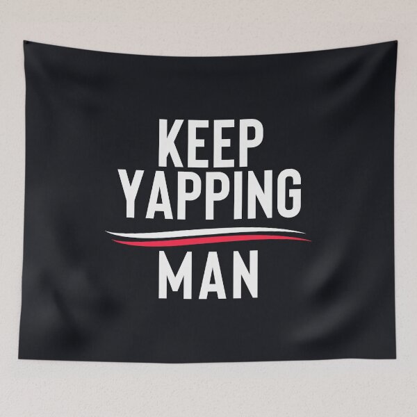 Item preview, Keep Yapping Man #1 designed and sold by SalahBlt.
