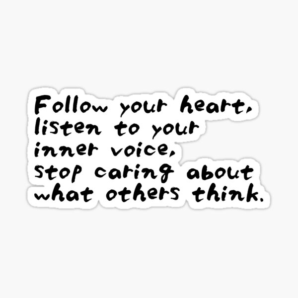 Roy T. Bennett - The Light in the Heart: Stop caring about what others think Sticker