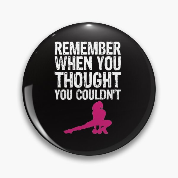 Item preview, Remember When You Thought You Couldn't Women's Strength Training designed and sold by zanytee.