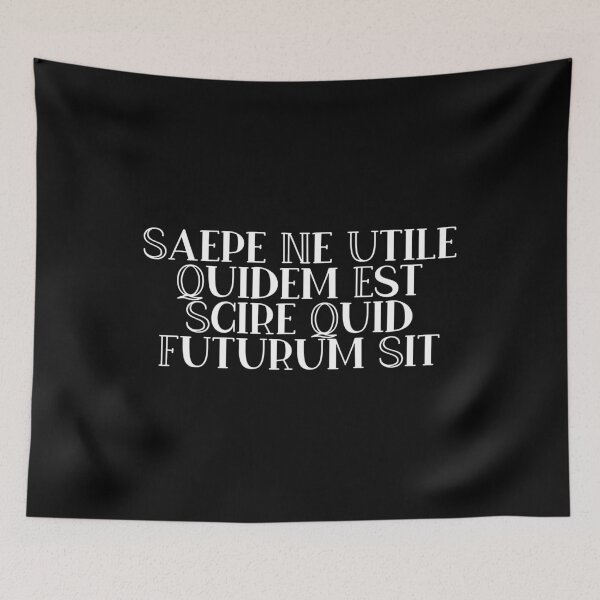 Item preview, Saepe Ne Utile Quidem Est Scire Quid Futurum Sit designed and sold by StillInBeta.