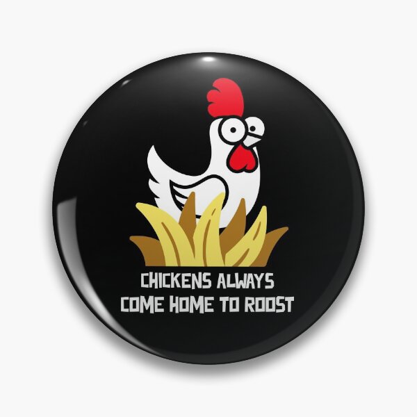 Item preview, Chickens always come home to roost (illustration, text) designed and sold by JellyBeenzz.