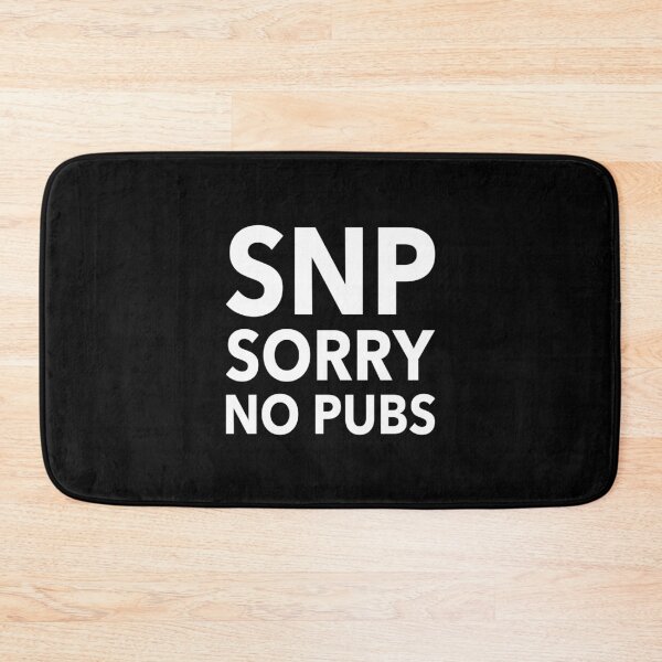 Item preview, SNP Sorry No Pubs designed and sold by CoolYule.