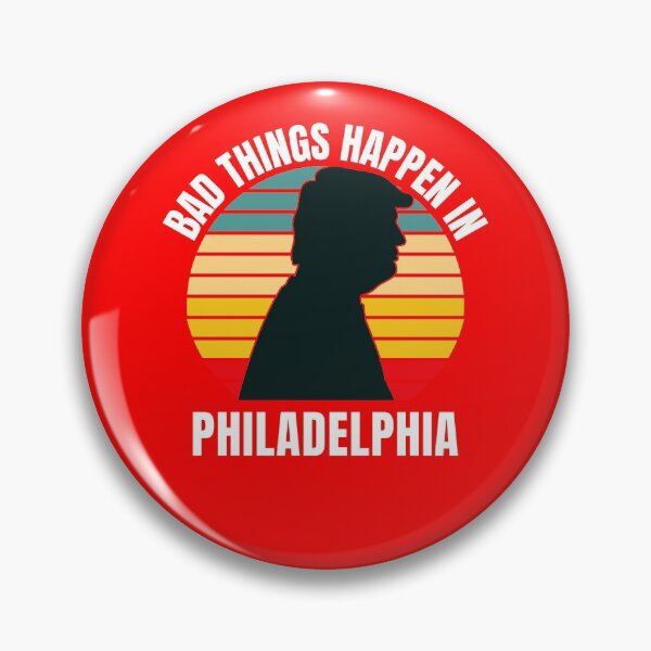 Item preview, Bad things happen in Philadelphia designed and sold by Lijo Jose.