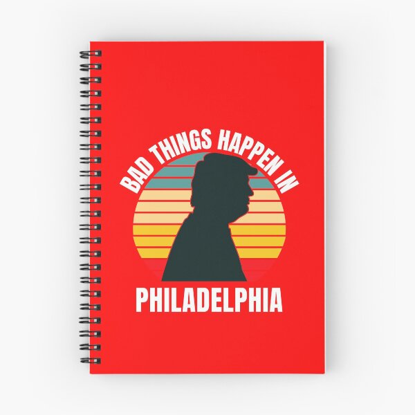 Item preview, Bad things happen in Philadelphia designed and sold by Lijo Jose.