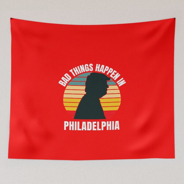 Item preview, Bad things happen in Philadelphia designed and sold by Lijo Jose.