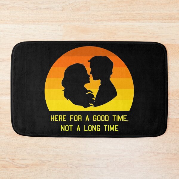 Item preview, Here For A Good Time, Not A Long Time designed and sold by MJLdesigns.