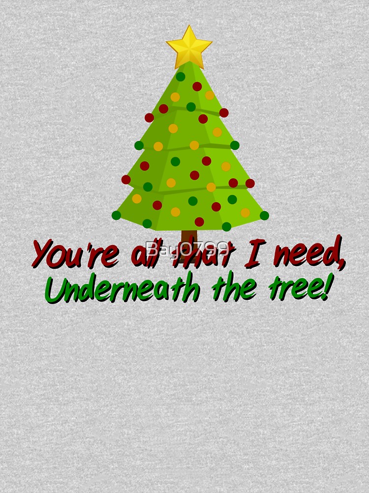 All I Need Underneath The Tree - Kelly Clarkson Christmas Design by Bay0799