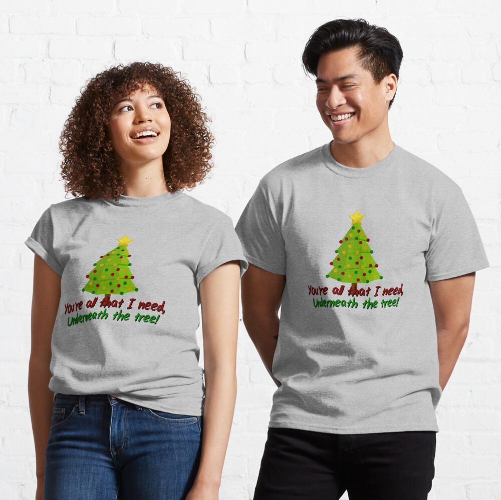 All I Need Underneath The Tree - Kelly Clarkson Christmas Design Classic T-Shirt
