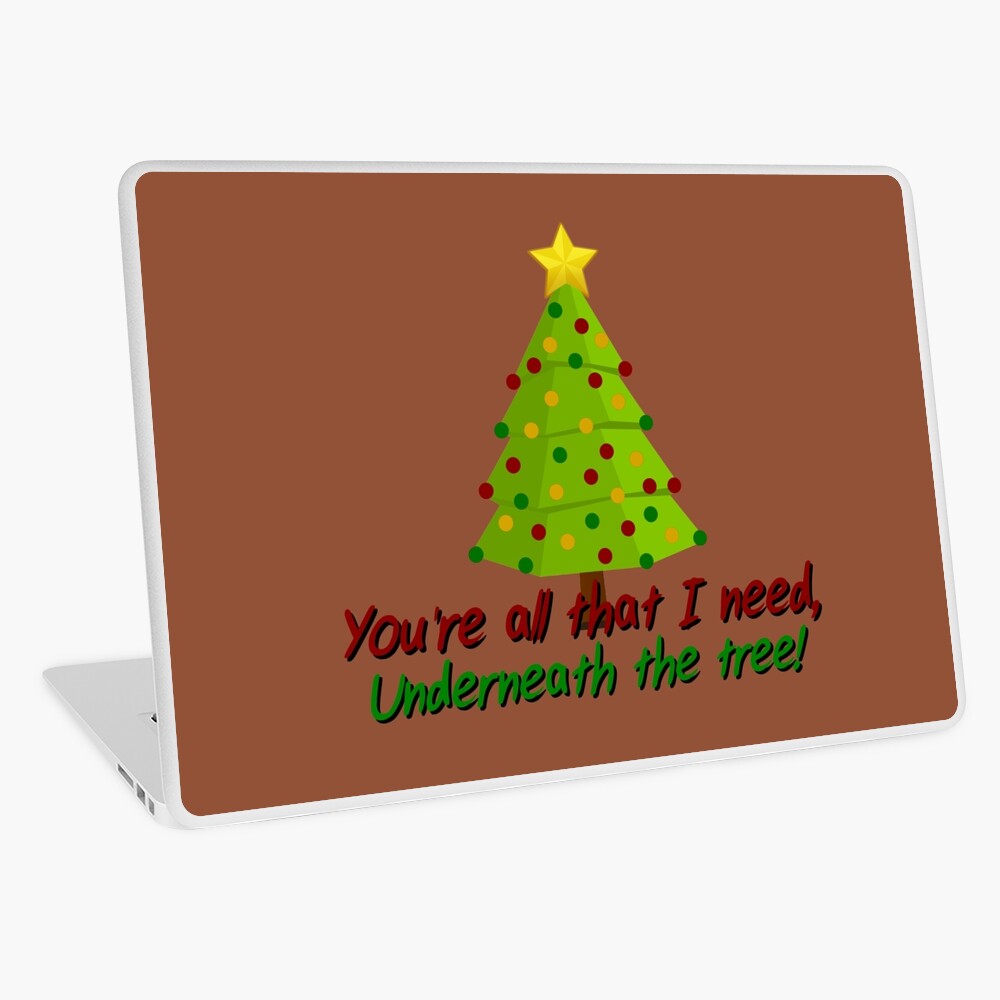 All I Need Underneath The Tree - Kelly Clarkson Christmas Design Laptop Skin