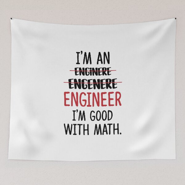 Item preview, I M An Engineer designed and sold by YAnna9.