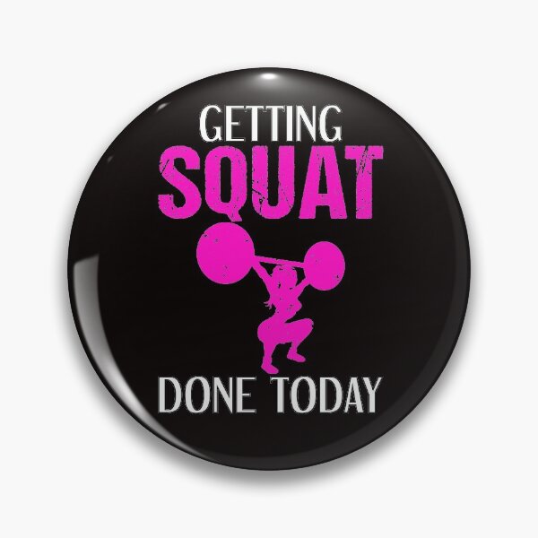 Item preview, Getting Squat Done Today Women's Strength Training designed and sold by zanytee.