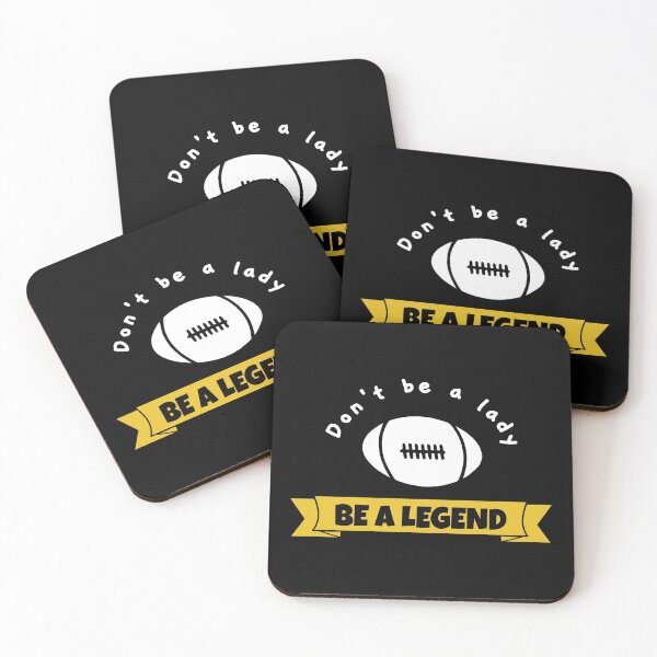 Item preview, Rugby: Don't be a lady be a legend designed and sold by TheGreenGoat.