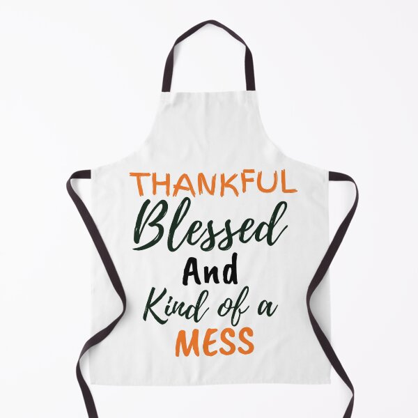 Item preview, Thankful blessed and kind of a mess designed and sold by Oreo2020 Creations.