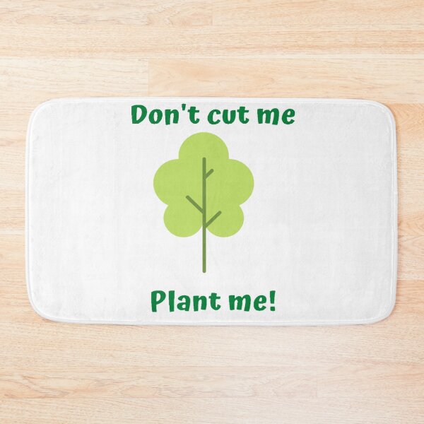 Item preview, Don't cut me Plant me designed and sold by KengurAna.