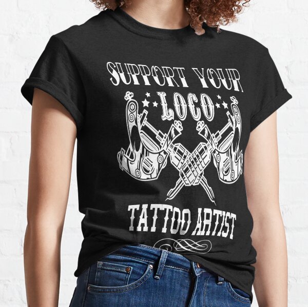 NEW LIMITED Expensive Skin Funny Tattoo Lover Tattoo Artist T-Shirt