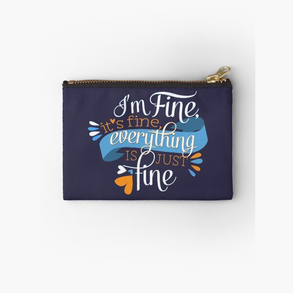 Artikelvorschau, Its Fine, I'm Fine, Everything is Fine. Sarcasm Humour. entworfen und verkauft von LouiseFranksArt.