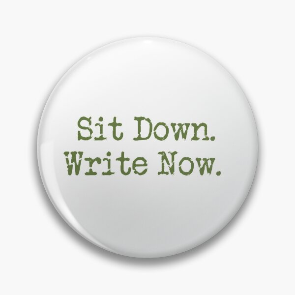 Item preview, Sit Down. Write Now. Military Green Type designed and sold by TeaRoseWriter.