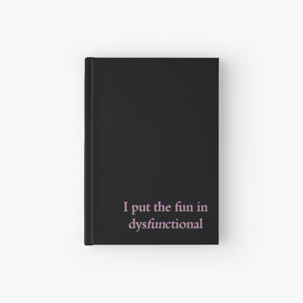 Item preview, i put the fun in dysfunctional designed and sold by Em M.