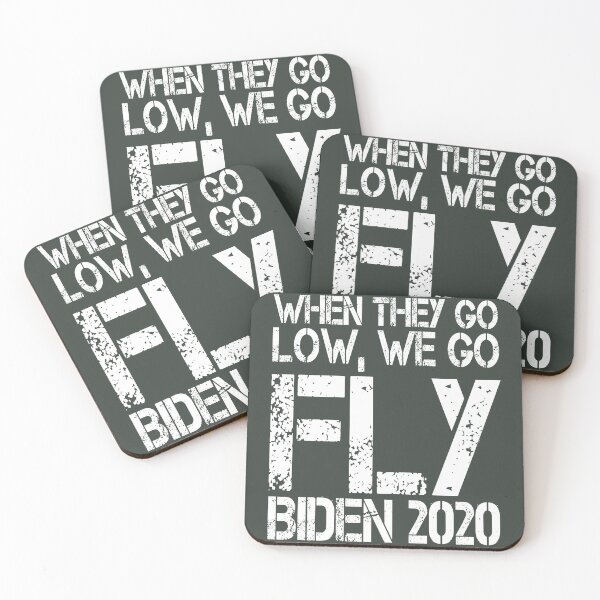 Item preview, When they go low, we go fly Vote Biden 2020  designed and sold by Noahlaz.