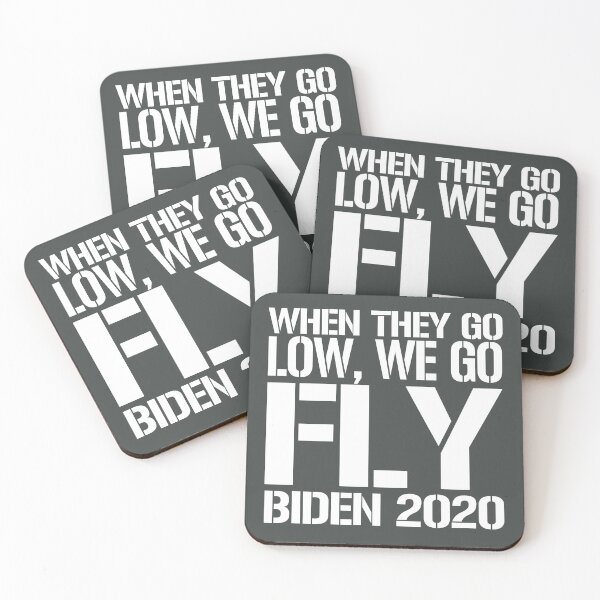 Item preview, When they go low, we go fly Vote Biden 2020  designed and sold by Noahlaz.