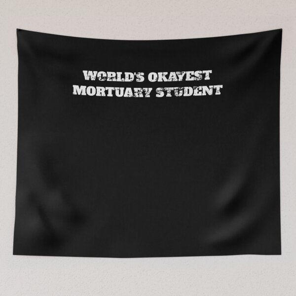 Item preview, worlds okayest Mortuary Student mortician embalmer  Retro Vintage designed and sold by Jeangel97.