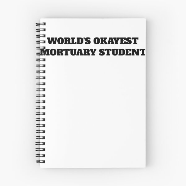 Item preview, worlds okayest Mortuary Student mortician embalmer  designed and sold by Jeangel97.