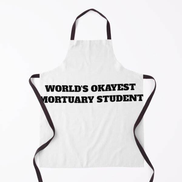Item preview, worlds okayest Mortuary Student mortician embalmer designed and sold by Jeangel97.