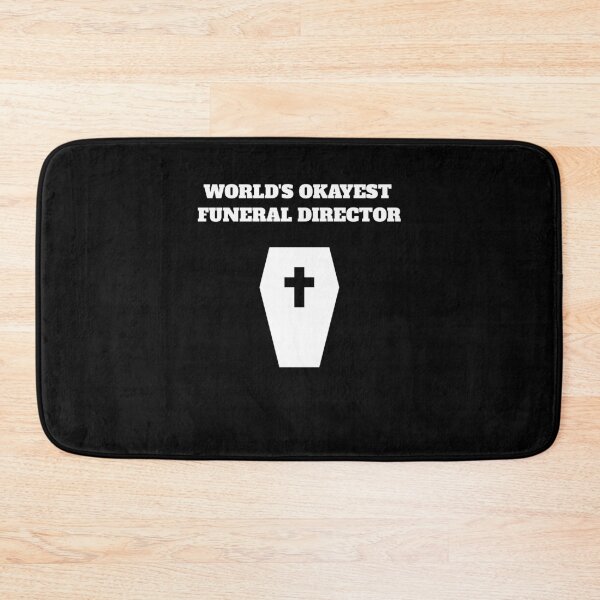Item preview, worlds okayest funeral director mortician embalmer designed and sold by Jeangel97.