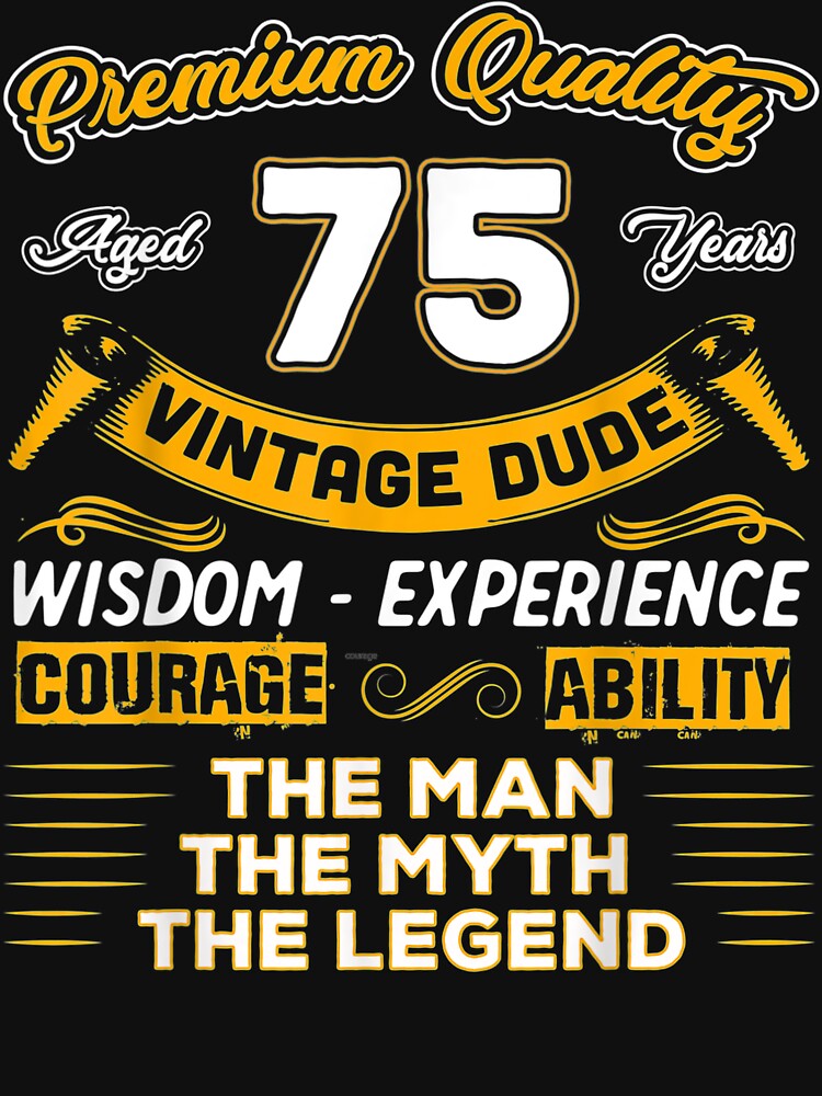Vintage Dude The Man Myth Legend 75 Yrs 75th Birthday Shirt