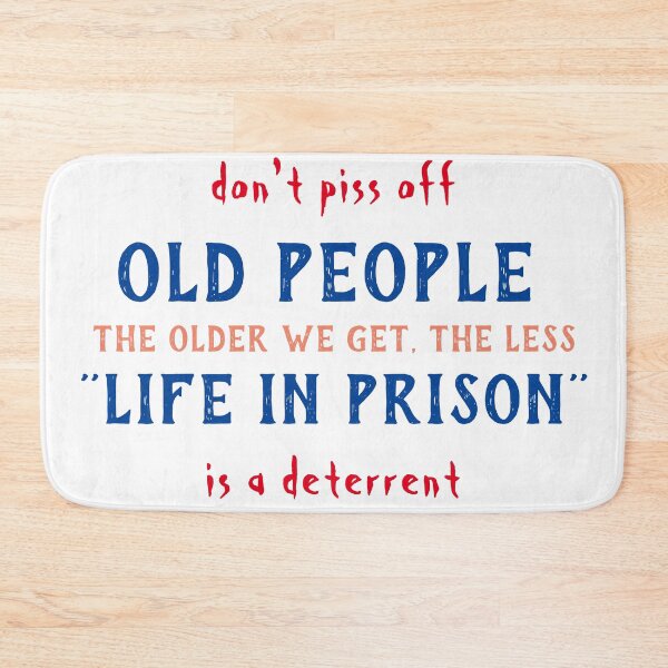 Item preview, don't piss off old people designed and sold by TINASTORESHOPE.