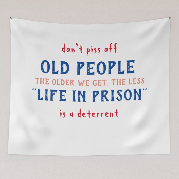 Item preview, don't piss off old people designed and sold by TINASTORESHOPE.
