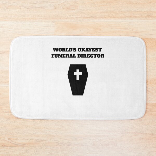 Item preview, worlds okayest funeral director mortician embalmer designed and sold by Jeangel97.
