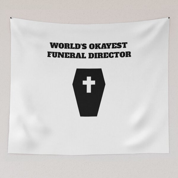 Item preview, worlds okayest funeral director mortician embalmer designed and sold by Jeangel97.