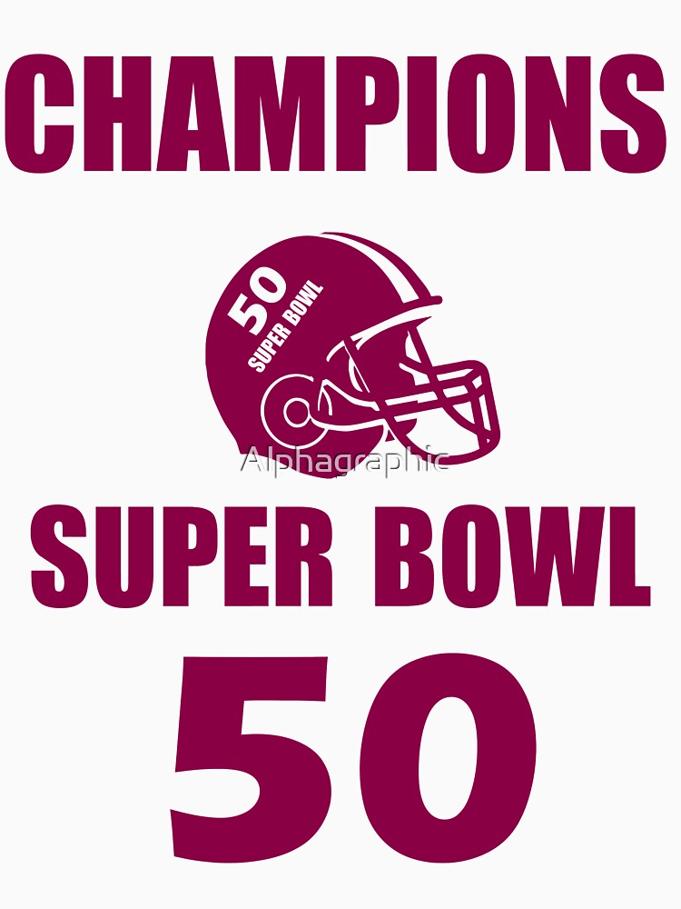 Super Bowl 50 champions shirt Essential T-Shirt by Alphagraphic