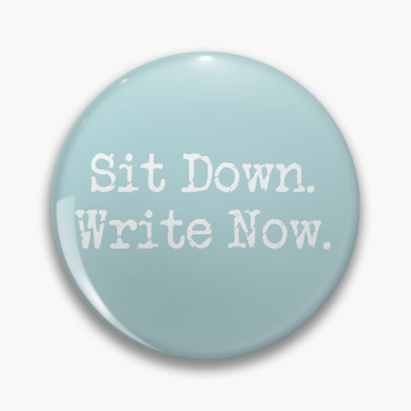 Item preview, Sit Down. Write Now. Sea Green White Type designed and sold by TeaRoseWriter.