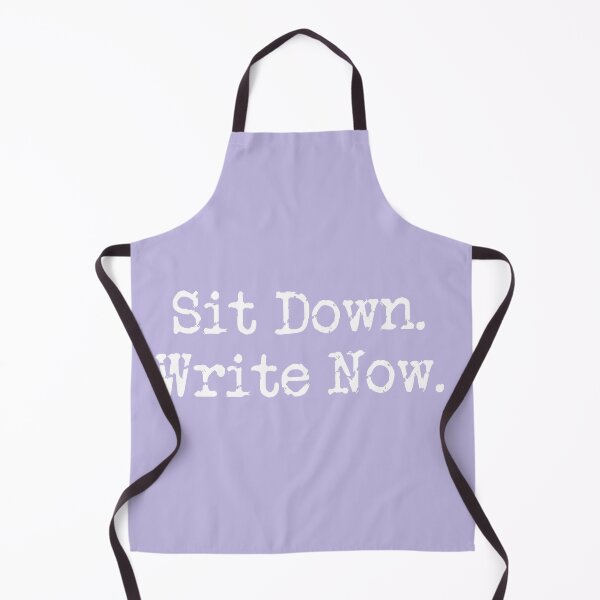 Item preview, Sit Down. Write Now. Lavender White Type designed and sold by TeaRoseWriter.