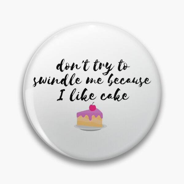 Cake Buttons Und Anstecker Redbubble