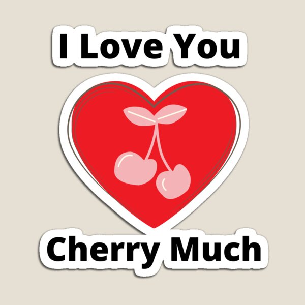 Item preview, I love You Cherry Much designed and sold by Yazztees.